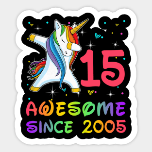 Awesome Since 2005 Birthday Unicorn Dabbing Gift 15 Years Old Sticker